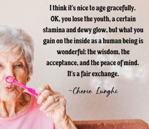 ageing gracefully, quote,